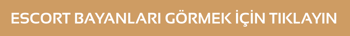 KAYSERİ ESCORT - BAYAN ESKORT KAYSERİ Vitrin